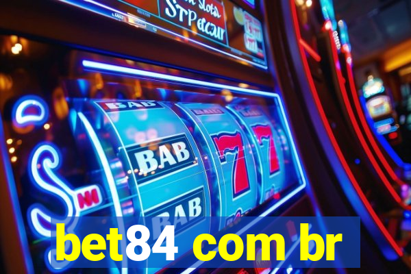 bet84 com br